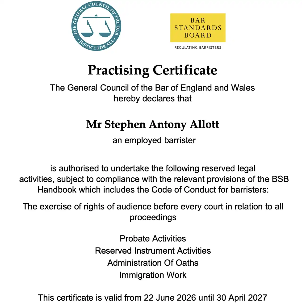 Stephen’s Practising Certificate from the General Council of the Bar of England and Wales